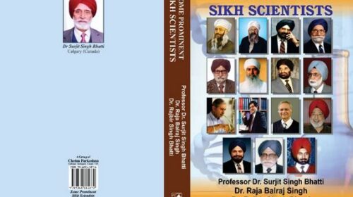 ਸਿੱਖ ਵਿਗਿਆਨਕਾਂ ਦੀ ਦੇਣ ਦਰਸਾਉਂਦੀ ਹੈ ਡਾ ਸੁਰਜੀਤ ਸਿੰਘ ਭੱਟੀ ਦੀ ਪੁਸਤਕ