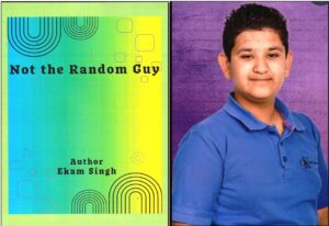 book-not-the-random-guy-300x206 New Book "Not The Random Guy" of young author Ekam Singh Released