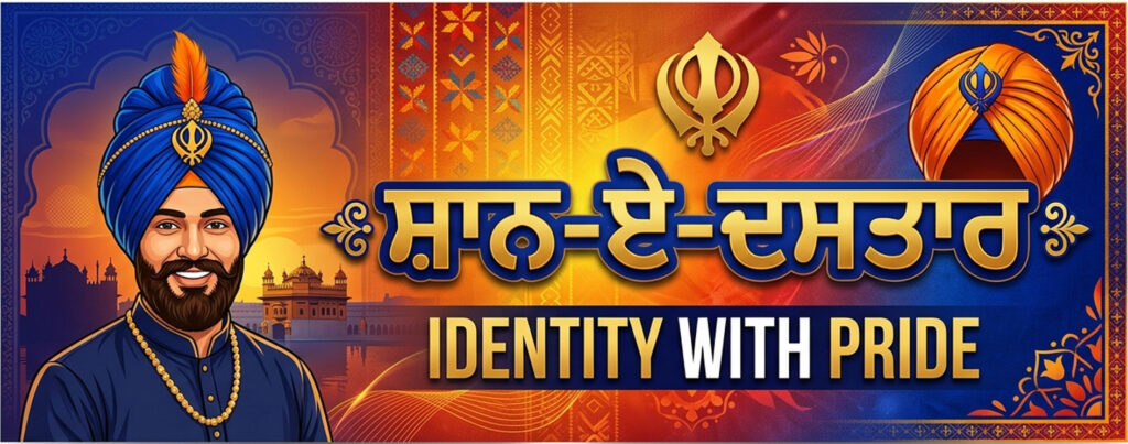 shan-1024x403 ਸ਼ਾਨ-ਏ-ਦਸਤਾਰ-"Identity with Pride"